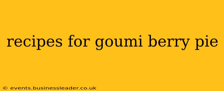 recipes for goumi berry pie
