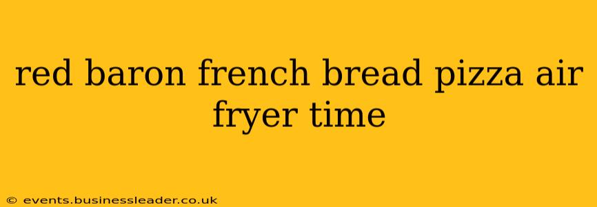 red baron french bread pizza air fryer time