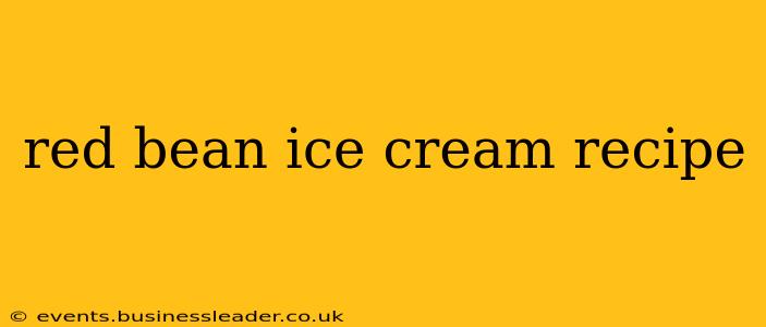 red bean ice cream recipe