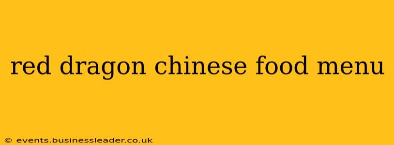 red dragon chinese food menu