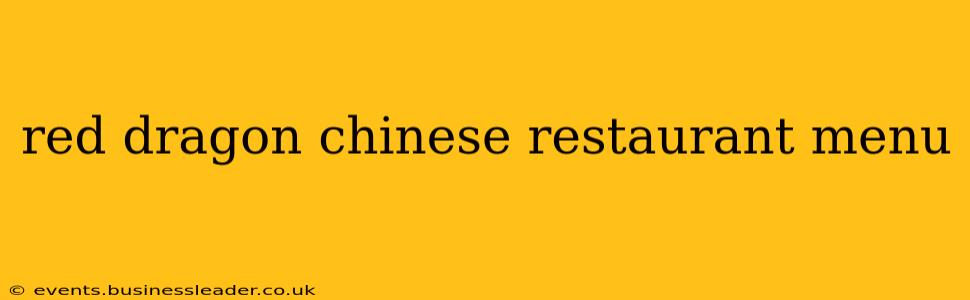 red dragon chinese restaurant menu