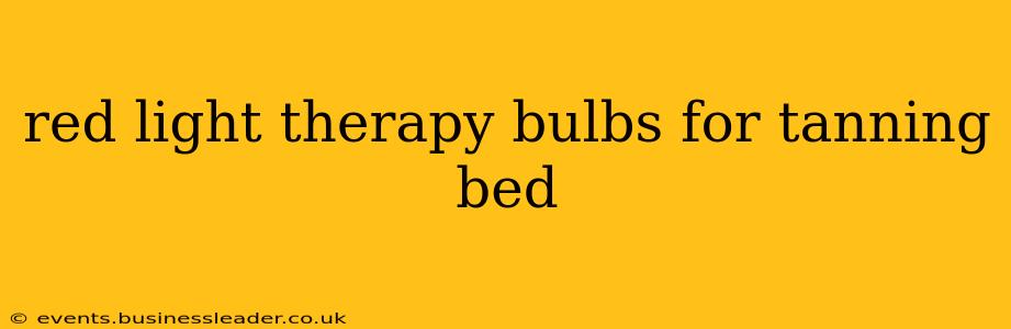 red light therapy bulbs for tanning bed