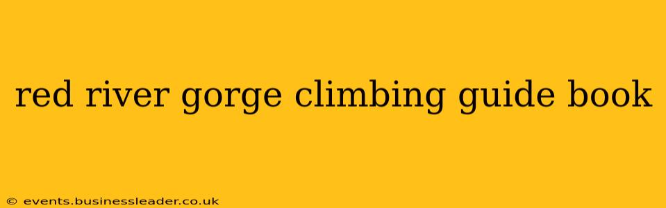 red river gorge climbing guide book