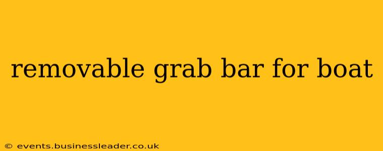removable grab bar for boat