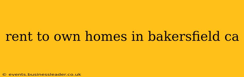 rent to own homes in bakersfield ca