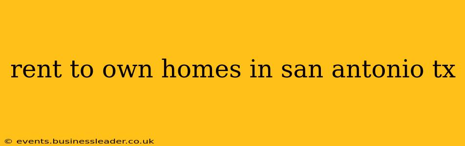 rent to own homes in san antonio tx