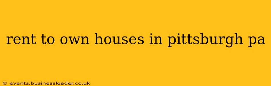 rent to own houses in pittsburgh pa