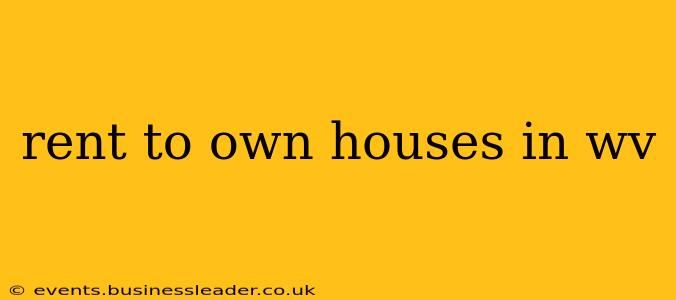 rent to own houses in wv