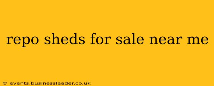repo sheds for sale near me