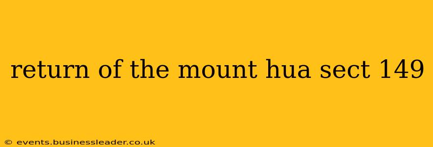 return of the mount hua sect 149