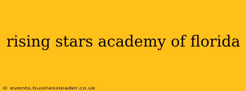 rising stars academy of florida