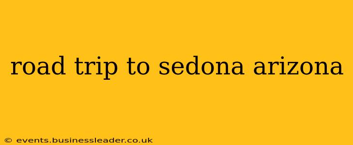 road trip to sedona arizona