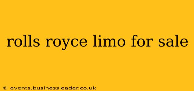 rolls royce limo for sale