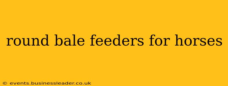 round bale feeders for horses