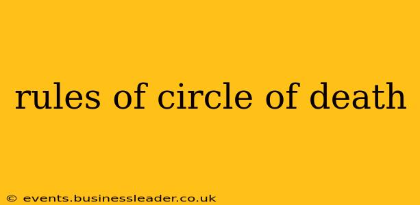 rules of circle of death