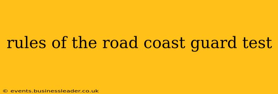 rules of the road coast guard test