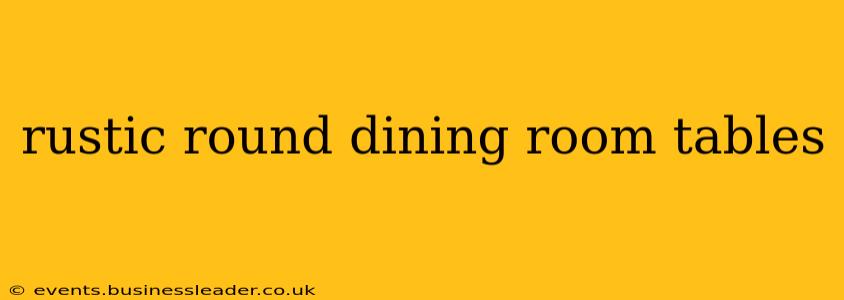 rustic round dining room tables