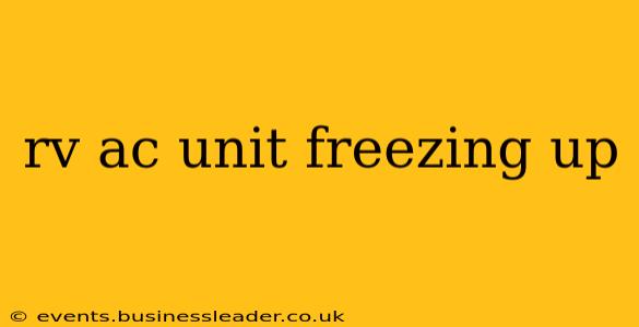 rv ac unit freezing up