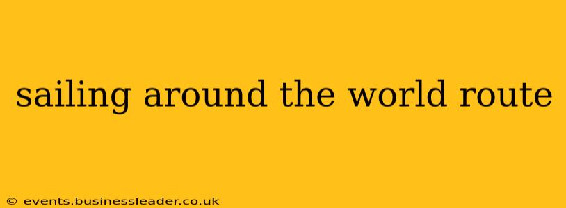 sailing around the world route