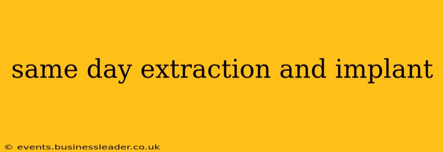 same day extraction and implant