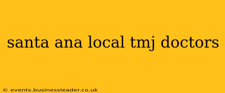 santa ana local tmj doctors
