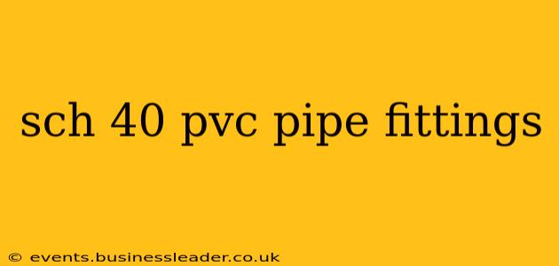 sch 40 pvc pipe fittings