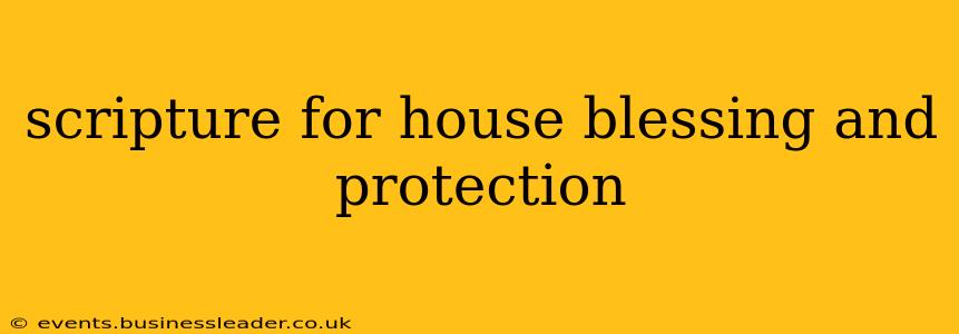 scripture for house blessing and protection