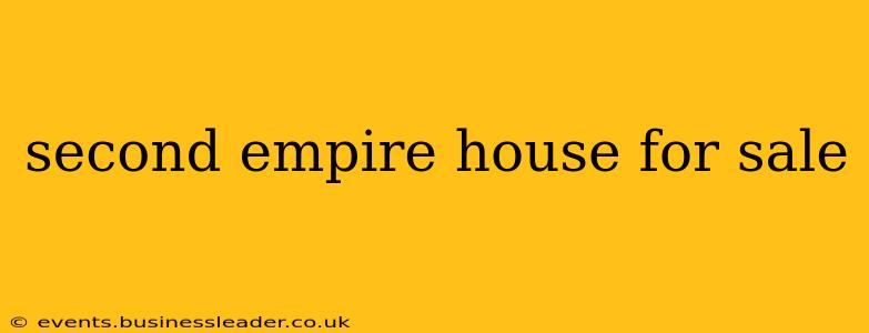 second empire house for sale