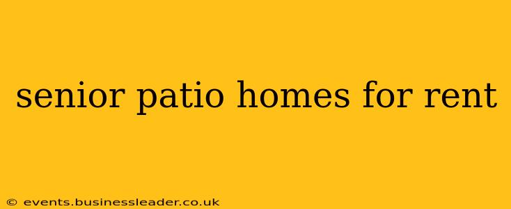 senior patio homes for rent