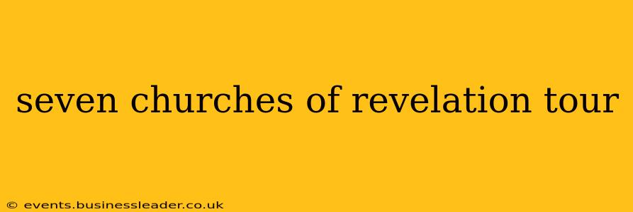 seven churches of revelation tour