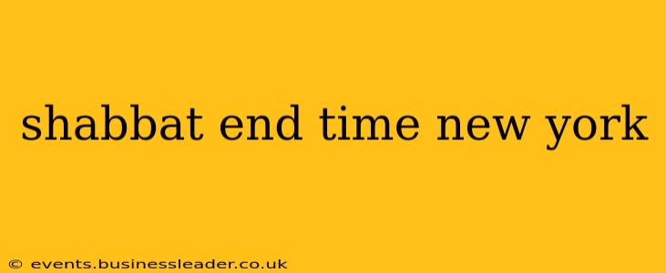 shabbat end time new york