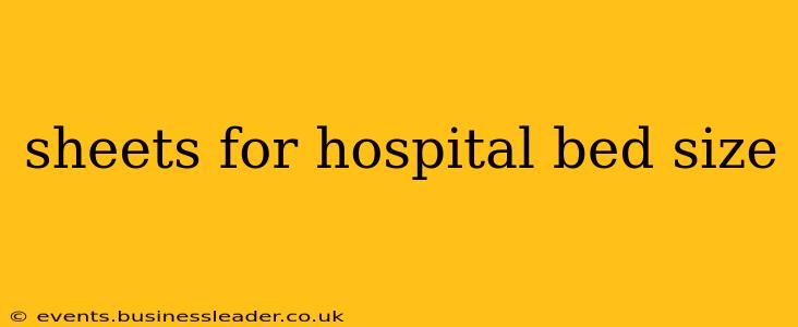 sheets for hospital bed size
