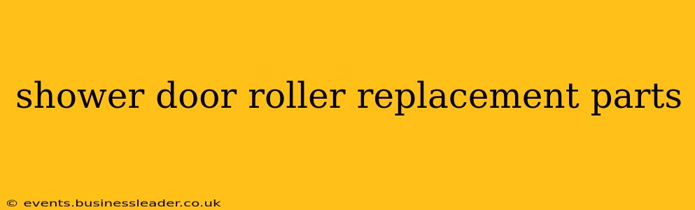 shower door roller replacement parts