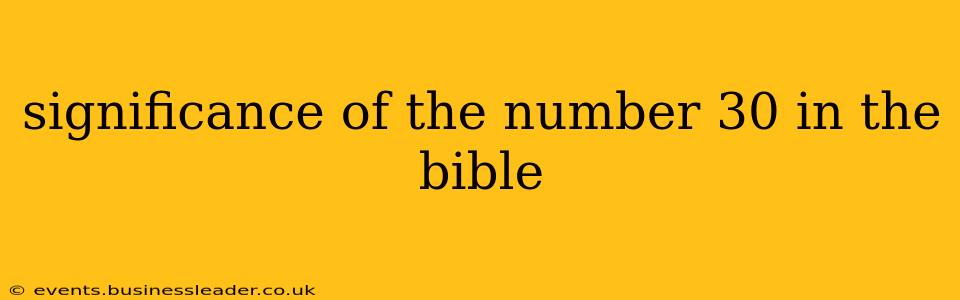 significance of the number 30 in the bible