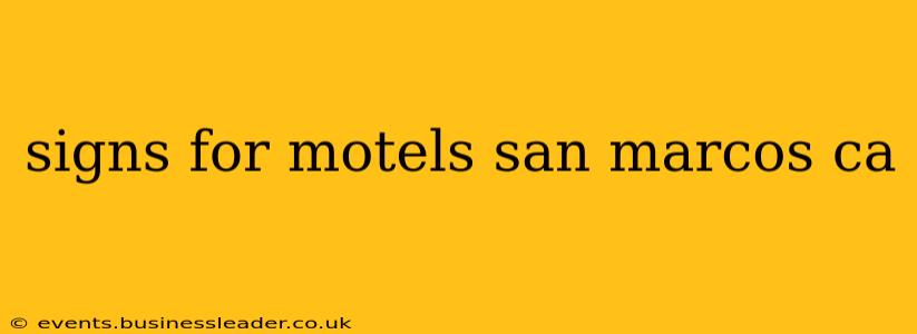 signs for motels san marcos ca