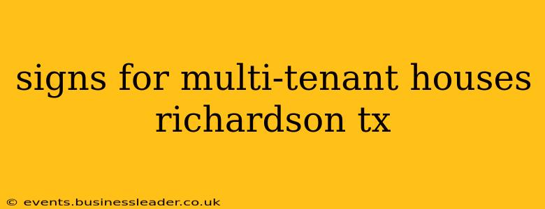signs for multi-tenant houses richardson tx