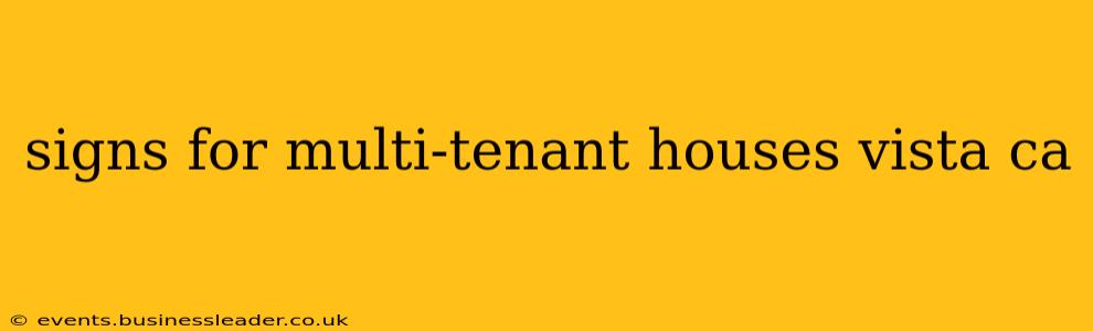 signs for multi-tenant houses vista ca
