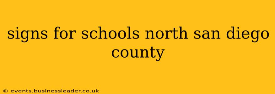 signs for schools north san diego county