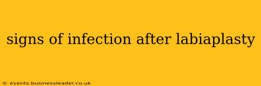 signs of infection after labiaplasty