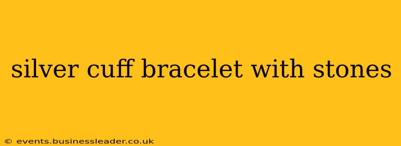 silver cuff bracelet with stones