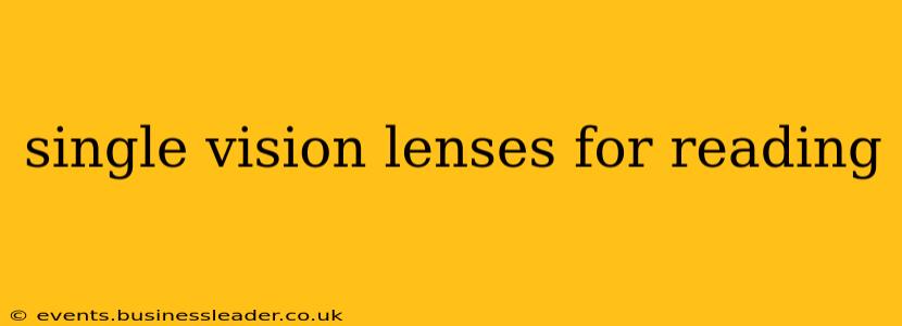 single vision lenses for reading