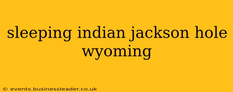 sleeping indian jackson hole wyoming