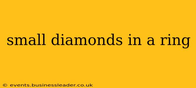 small diamonds in a ring