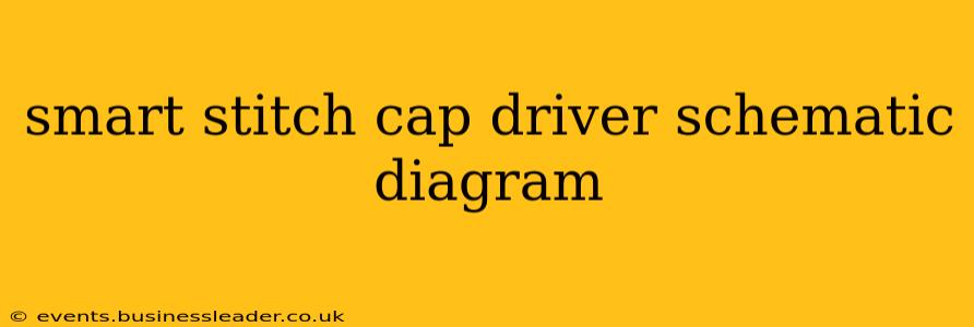 smart stitch cap driver schematic diagram