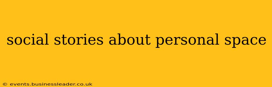 social stories about personal space