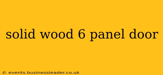 solid wood 6 panel door