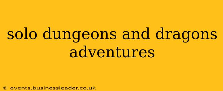 solo dungeons and dragons adventures