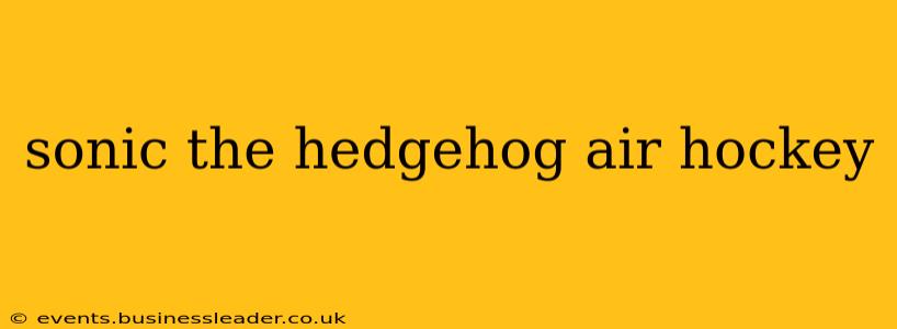 sonic the hedgehog air hockey