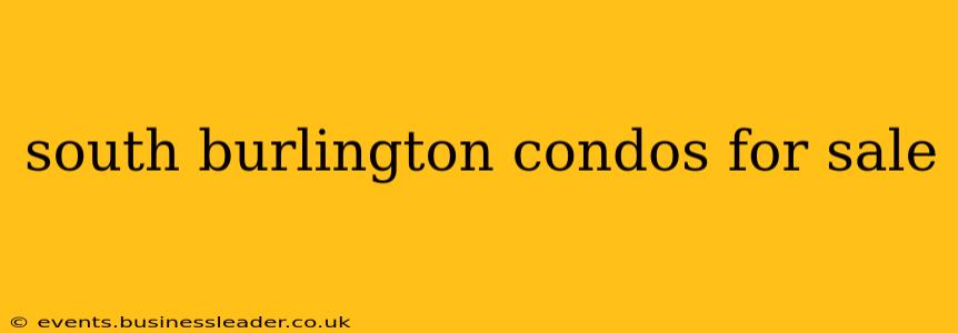 south burlington condos for sale