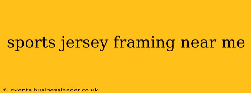 sports jersey framing near me
